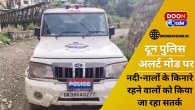Doon police is on alert mode, people living near rivers and drains are being alerted