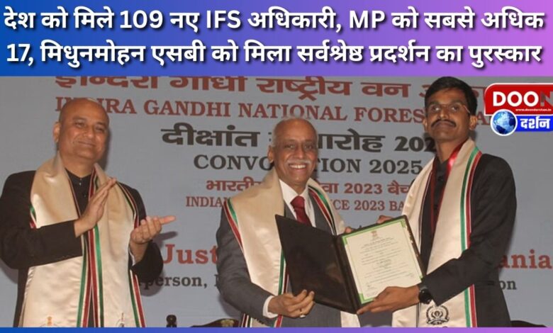 The country got 109 new IFS officers, MP got the highest 17, Midhun Mohan SB got the best performance award