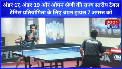 Dehradun Selection trials for Under-17, Under-19 and Open category state level table tennis competition on August 7