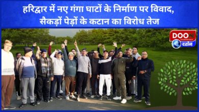 Controversy erupts over construction of new Ganga ghats in Haridwar, protests intensify over felling of hundreds of trees